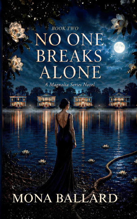 Könyv No One Breaks Alone Mona Ballard