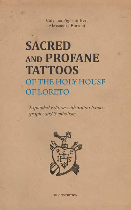 Knjiga Sacred and Profane Tattoos Alessandra Borroni