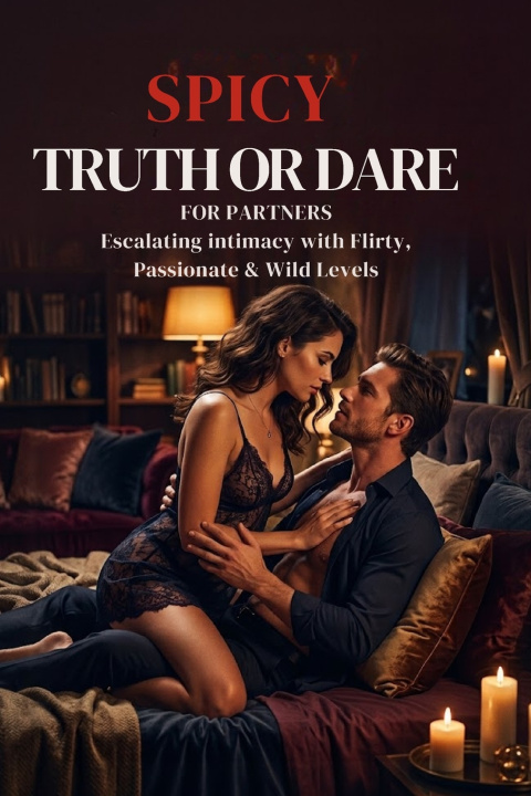 Knjiga Spicy Truth or Dare for Couples C.V. Valkyrie