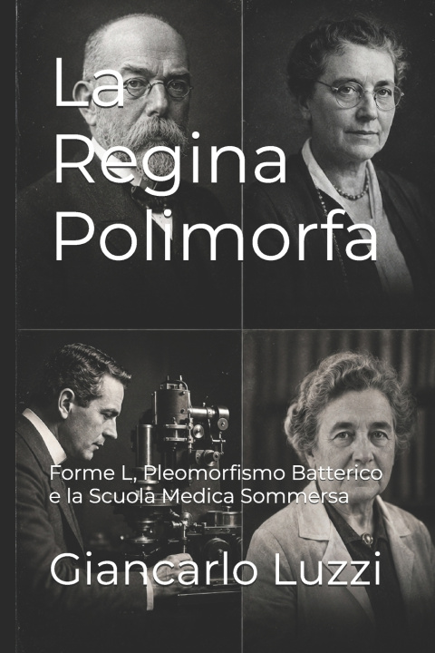 Книга La Regina Polimorfa Giancarlo Luzzi