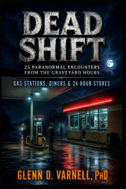 Carte Dead Shift Glenn D Varnell PhD