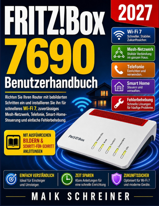 Kniha FRITZ!Box 7690 Benutzerhandbuch 2027 Maik Schreiner