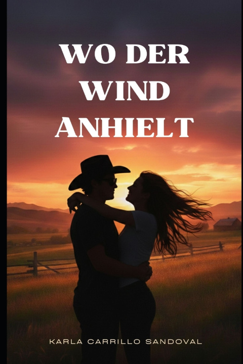Livro Wo der Wind anhielt KARLA LIZET CARRILLO SANDOVAL