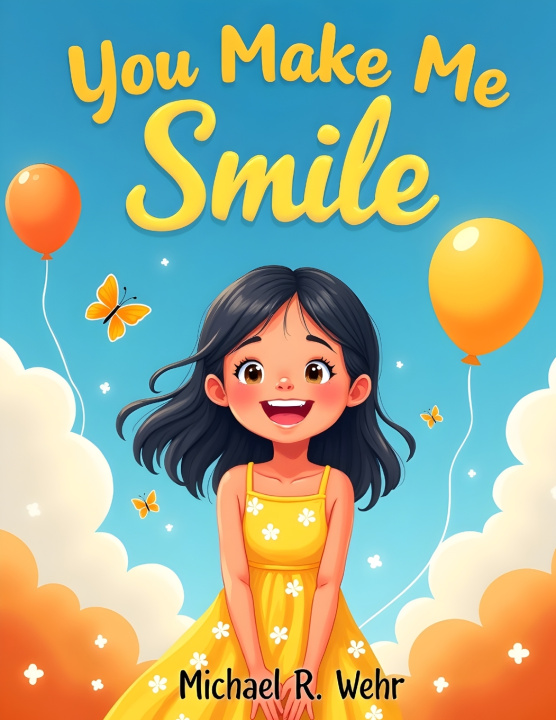 Livro You Make Me Smile Michael R. Wehr