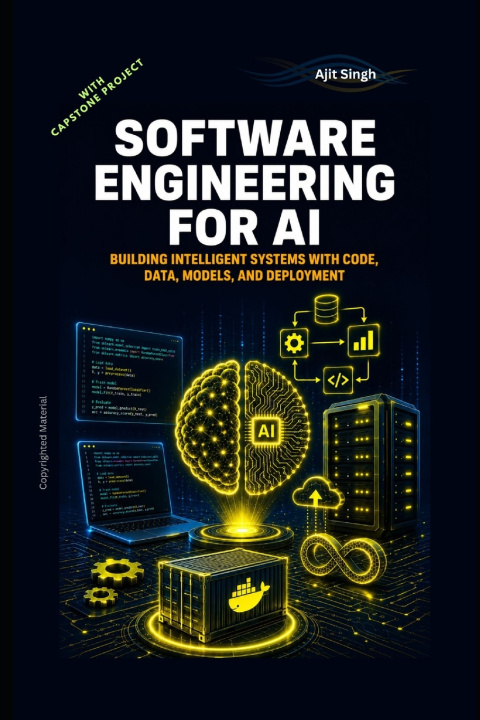 Könyv Software Engineering for AI Ajit Singh