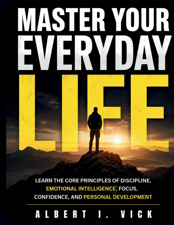 Buch Master Your Everyday Life Albert I. Vick