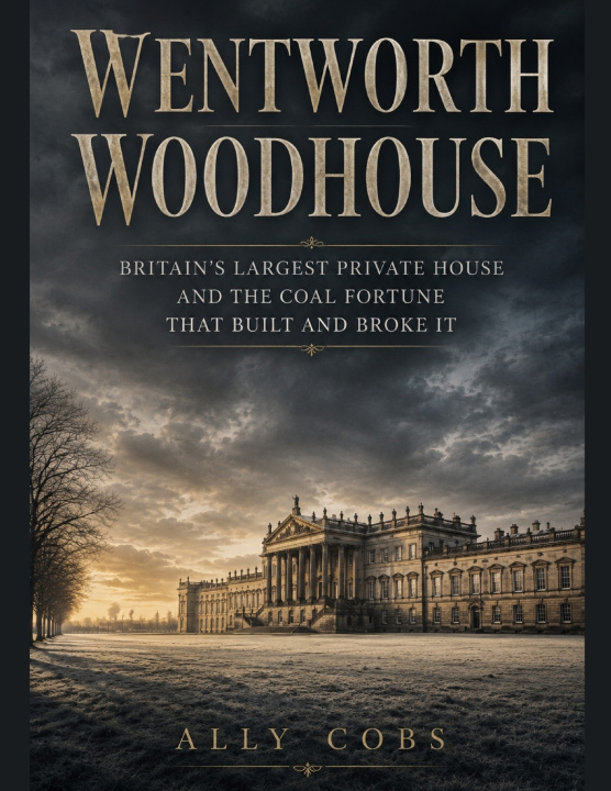 Libro Wentworth Woodhouse Ally Cobs