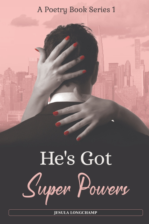 Book He's Got Superpowers Jesula Longchamp