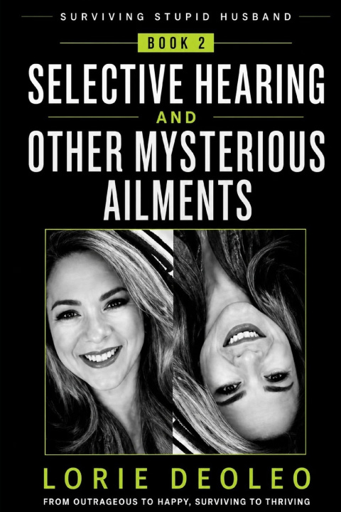 Libro Selective Hearing and Other Mysterious Ailments Lorie Deoleo