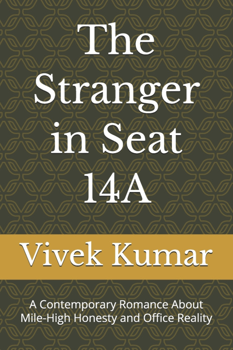Kniha The Stranger in Seat 14A Vivek Kumar