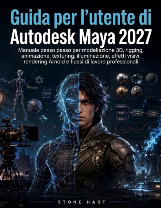 Libro Guida per l'utente di Autodesk Maya 2027 Stone Hart
