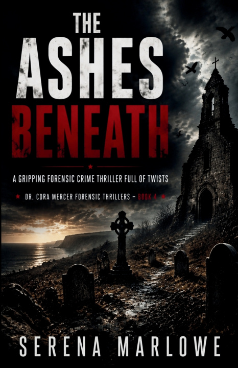 Carte THE ASHES BENEATH SERENA MARLOWE