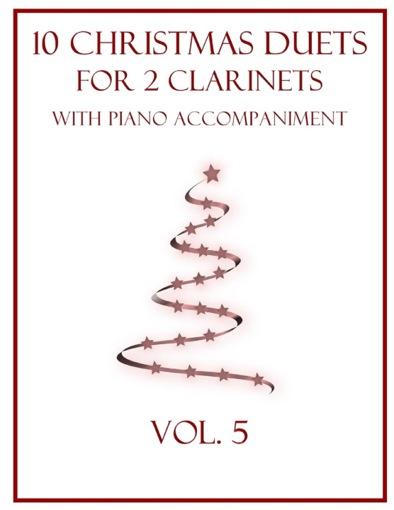 Buch 10 Christmas Duets for 2 Clarinets with Piano Accompaniment B. C. Dockery