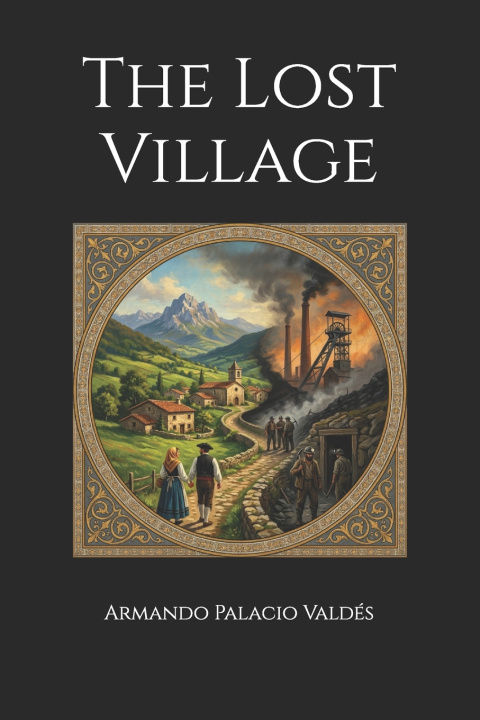 Buch The Lost Village Armando Palacio Valdés
