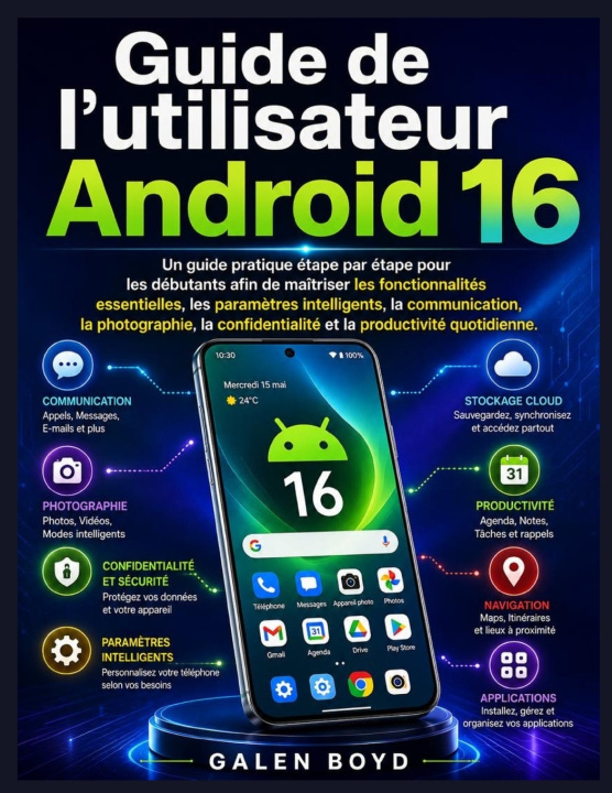 Knjiga Guide de l'utilisateur Android 16 Galen Boyd