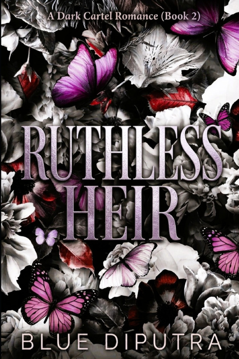 Libro Ruthless Heir BLUE DIPUTRA