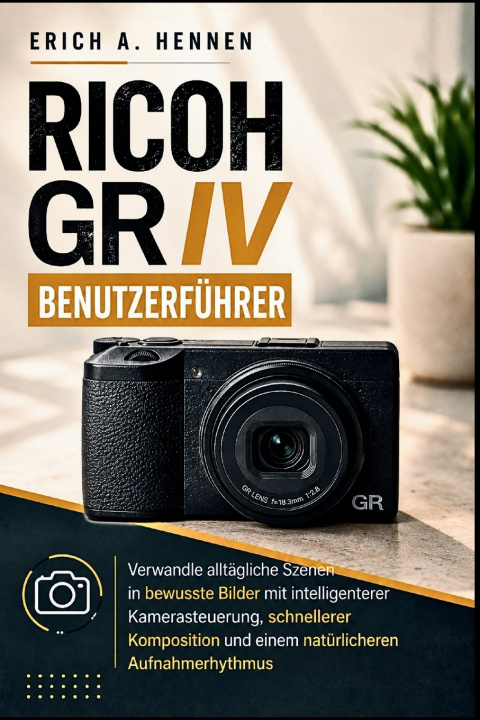 Livro Ricoh GR IV BENUTZERFÜHRER Erich A. Hennen
