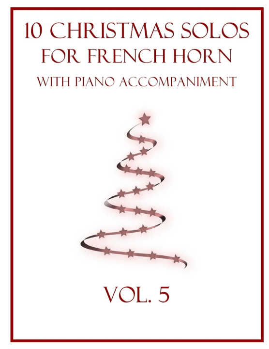 Buch 10 Christmas Solos for French Horn with Piano Accompaniment B. C. Dockery