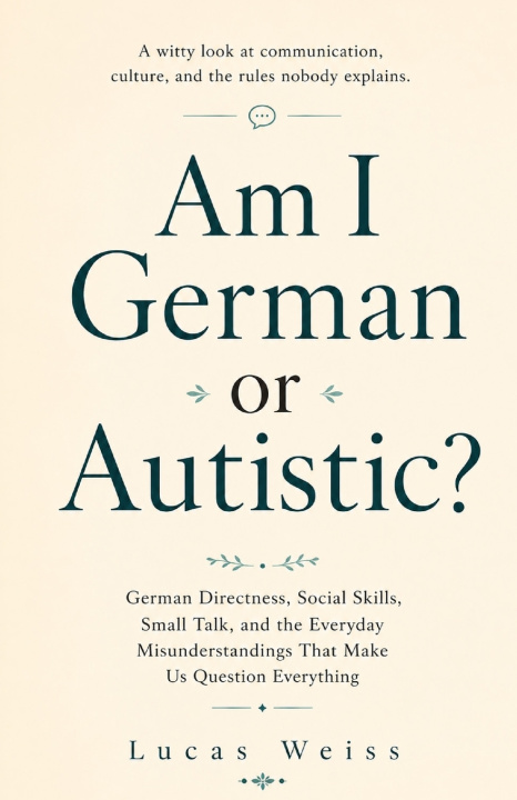 Libro Am I German or Autistic? Lucas Weiss
