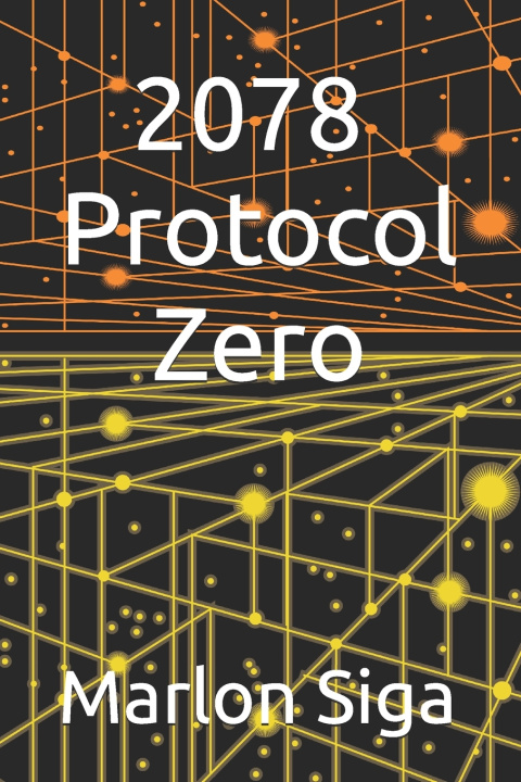 Libro 2078 - Protocol Zero Marlon Siga