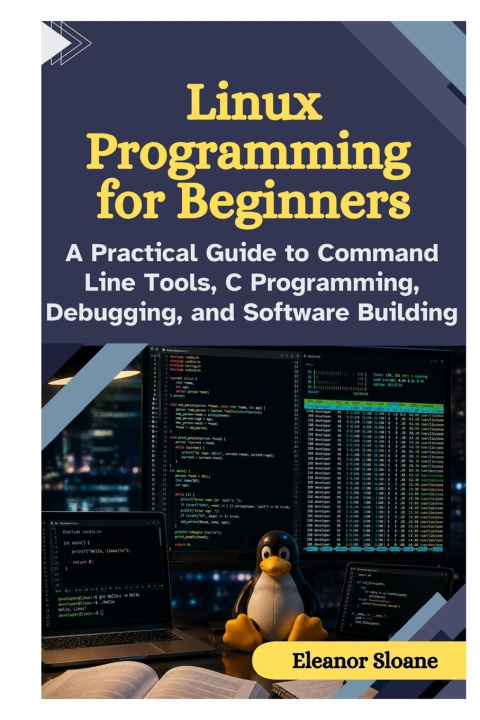 Carte Linux Programming for Beginners Eleanor Sloane