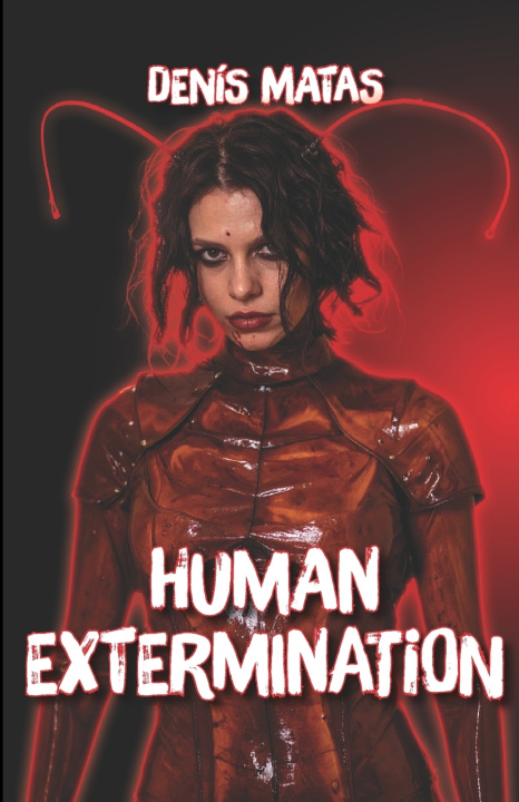 Carte HUMAN EXTERMINATION Denis Matas