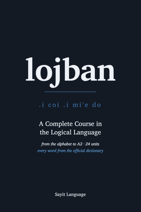 Könyv Lojban Sayit Language