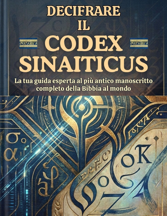 Book Decifrare il Codex Sinaiticus Briitta Ahokas