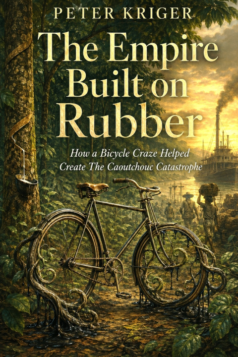 Buch THE EMPIRE BUILT ON RUBBER Peter Kriger