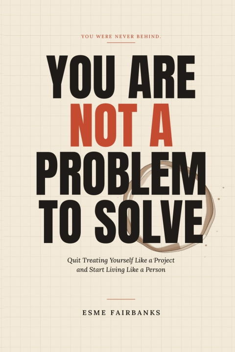 Könyv You Are Not a Problem to Solve Esme Fairbanks