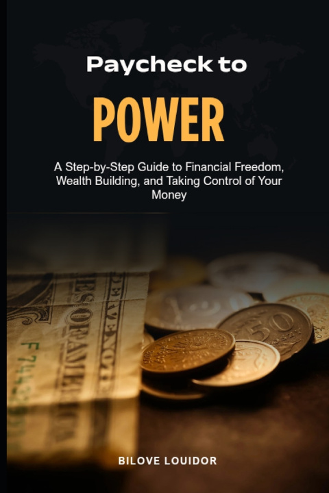 Libro Paycheck to power Bilove Louidor
