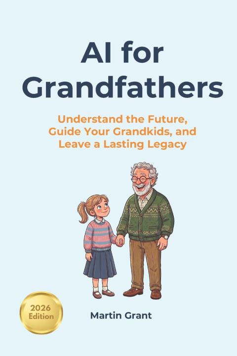 Kniha AI for Grandfathers Martin Grant