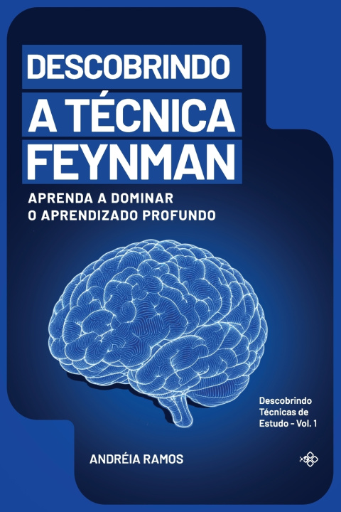 Boek Descobrindo a Técnica Feynman Andréia Ramos