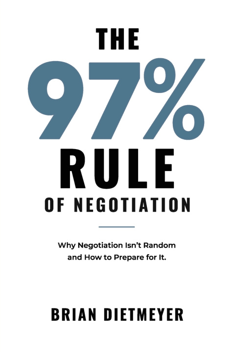 Libro The 97% Rule of Negotiation Brian Dietmeyer