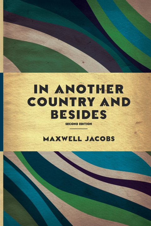 Libro In Another Country and Besides Maxwell Jacobs