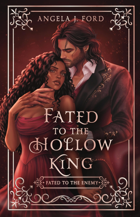 Libro Fated to the Hollow King Angela J. Ford