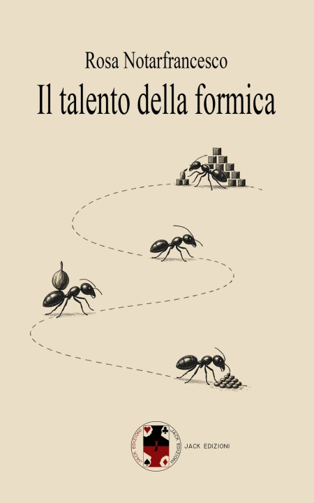 Livro Il talento della formica Rosa Notarfrancesco