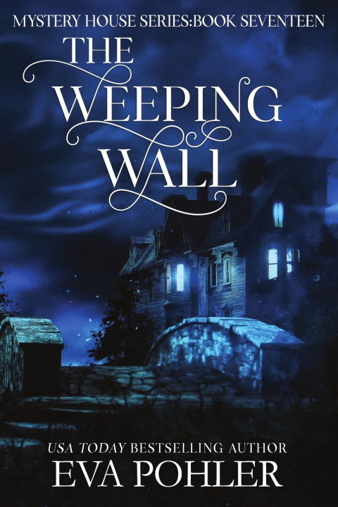 Libro The Weeping Wall Eva Pohler