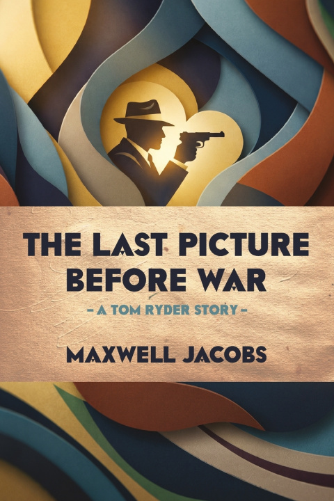 Könyv The Last Picture Before War Maxwell Jacobs