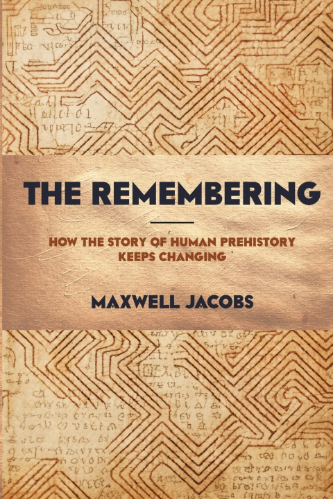 Carte The Remembering Maxwell Jacobs