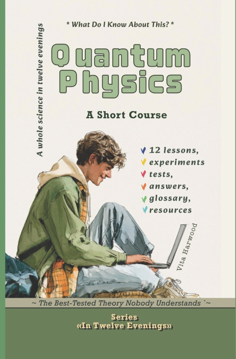 Carte Quantum Physics Vita Harwood