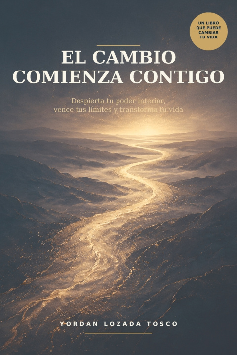 Knjiga El cambio comienza contigo Yordan Lozada Tosco