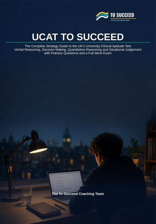 Livro UCAT To Succeed To Succeed Coaching Team