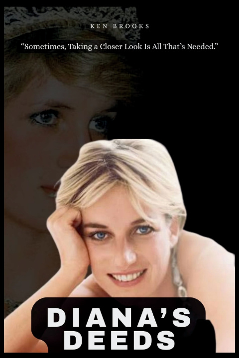 Книга DIANA'S DEEDS Ken Brooks