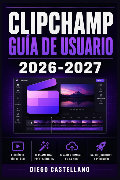 Boek CLIPCHAMP GUÍA DE USUARIO 2026-2027 Diego Castellano