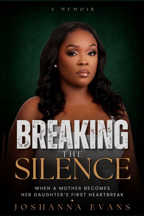 Könyv Breaking the Silence Joshanna Evans