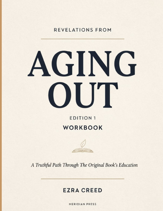 Livro Revelations From Aging Out Edition 1 Ezra Creed