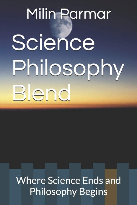 Kniha Science Philosophy Blend Milin Parmar