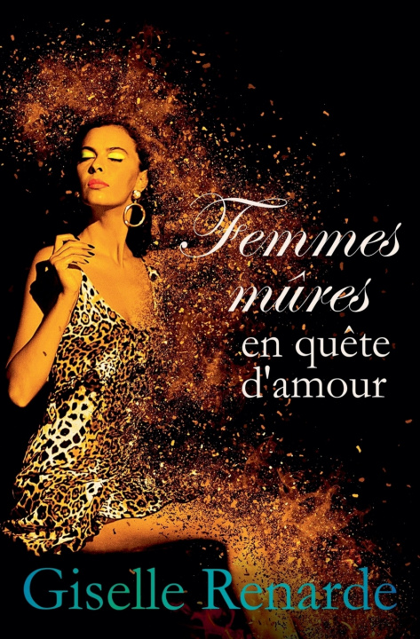 Libro Femmes mûres en quête d'amour Giselle Renarde