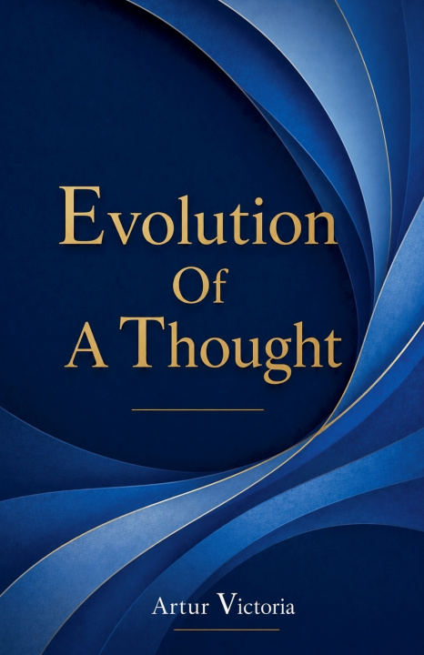 Kniha Evolution of a Thought Artur Victoria